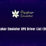 AZAHAR EMULATOR GPU DRIVER LIST