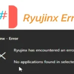 How to Fix “Ryujinx has encountered an error”