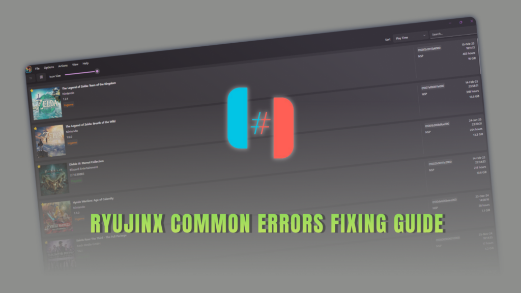 RYUJINX COMMON ERRORS FIXING GUIDE