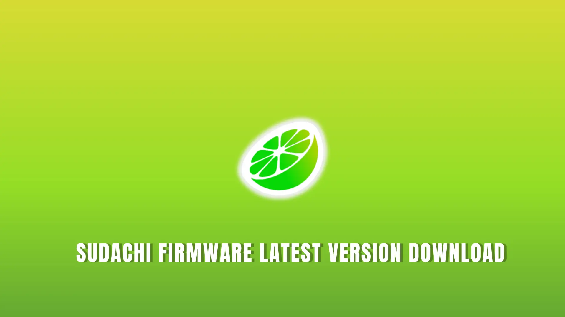 Sudachi Firmware Latest Version Download