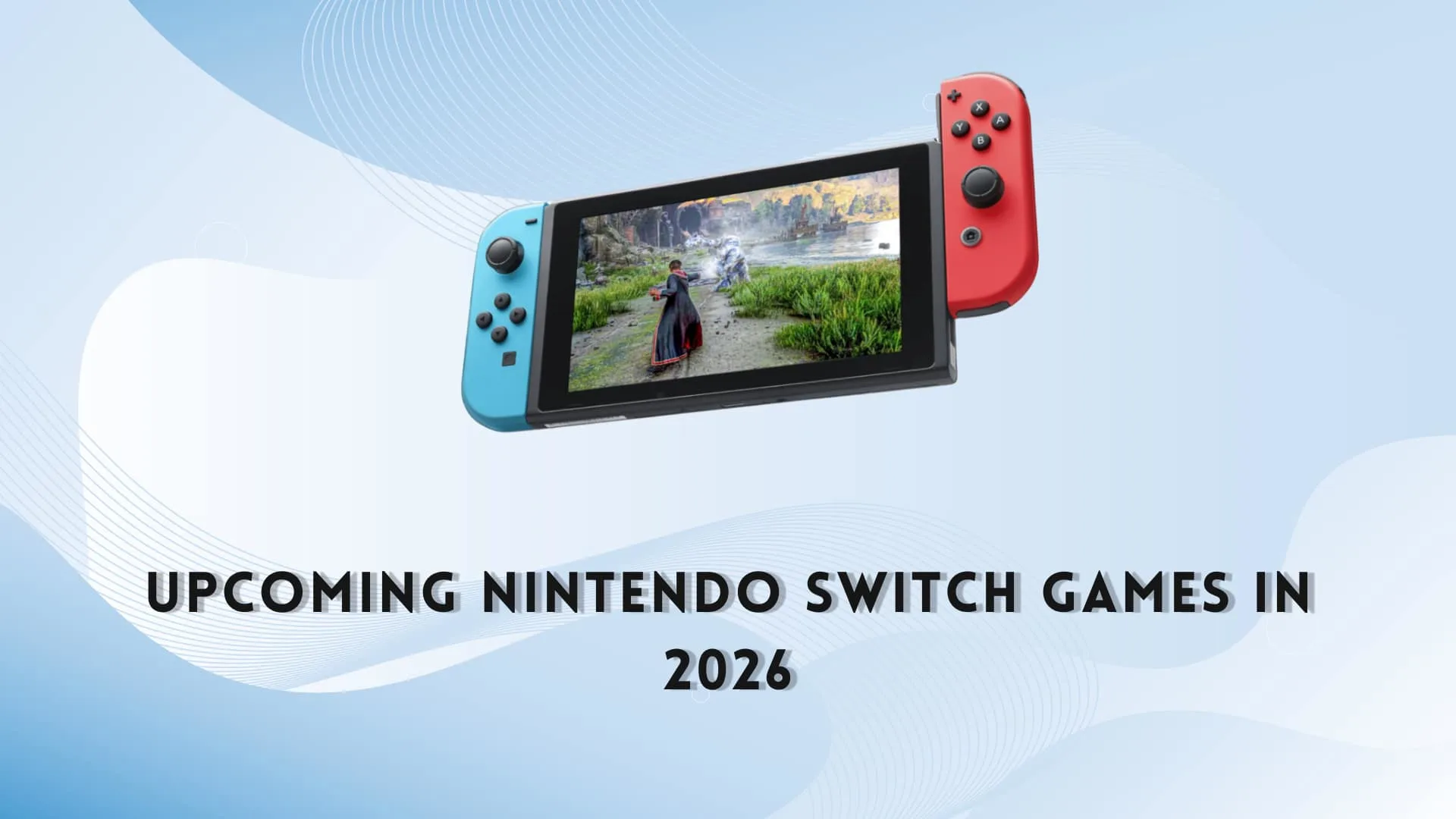 Upcoming nintendo switch games 2026